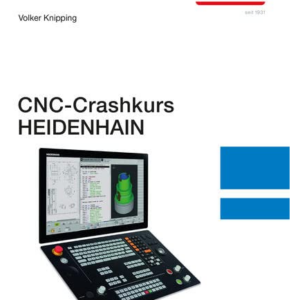 CNC-Crashkurs HEIDENHAIN