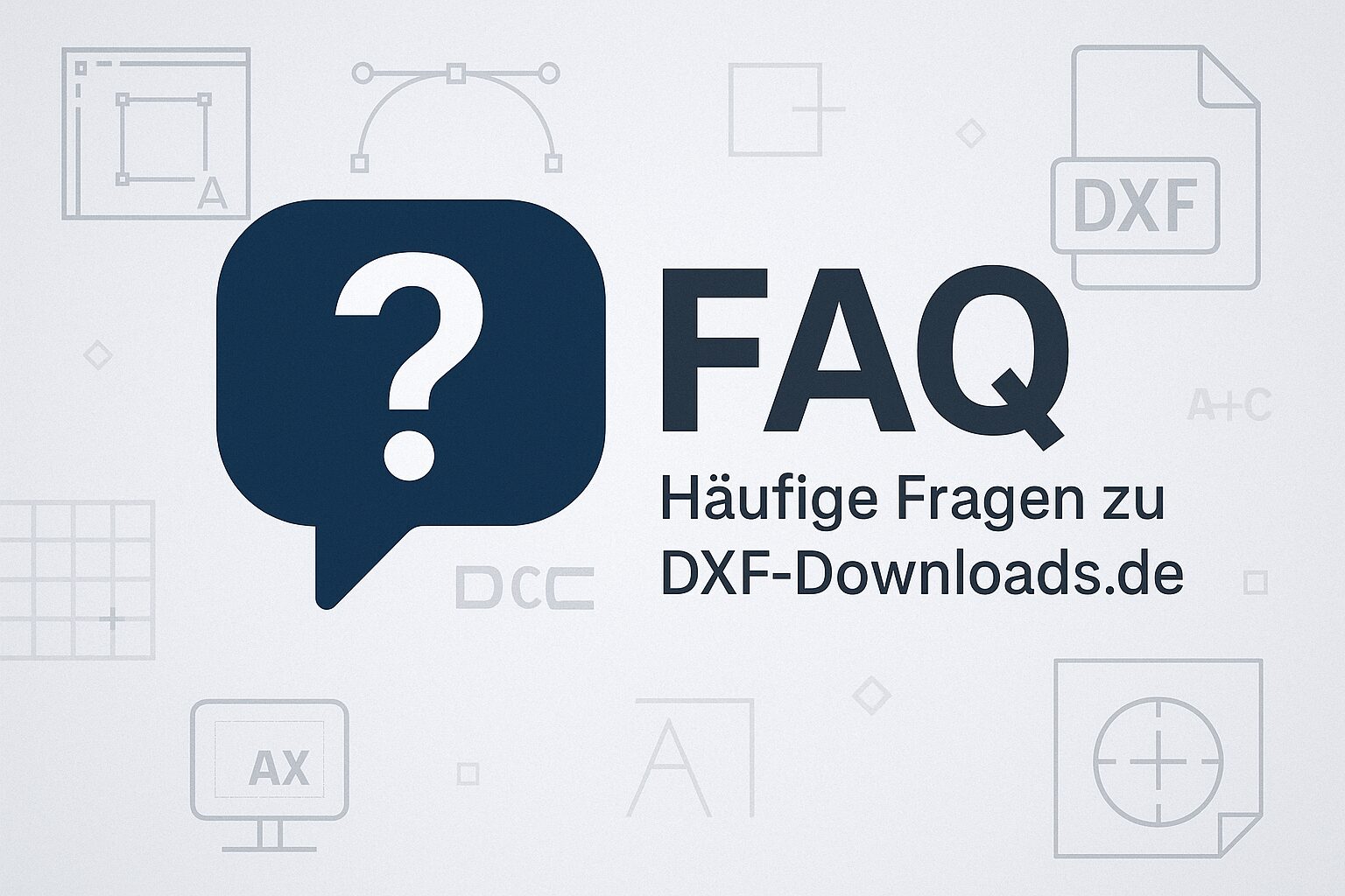 Faq Download DXF Downloads – FAQ | Answers About Login, Downloads & Premium